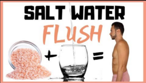 Benefits of Salt Water Flush